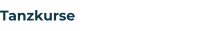 Tanzkurse